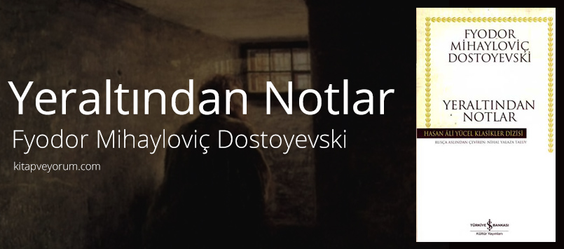 yeraltindan-notlar-fyodor-mihaylovic-dostoyevski