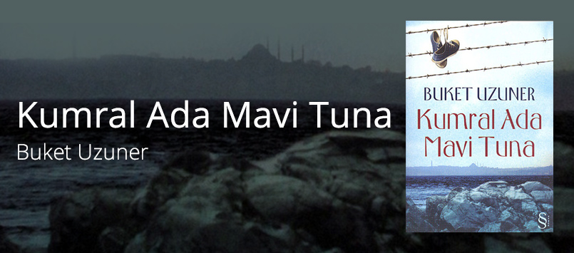 Kumral Ada Mavi Tuna Buket Uzuner